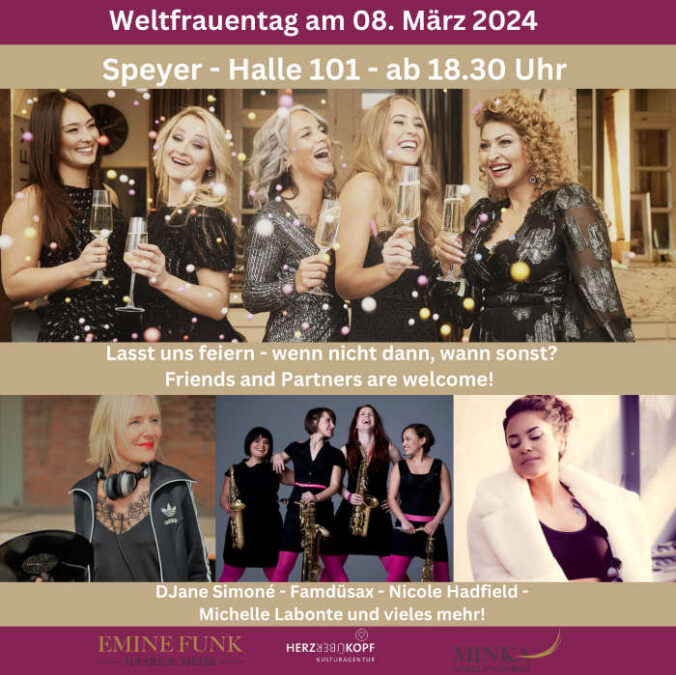 Weltfrauentag am 08 März 2024 in der Halle 101 in Speyer