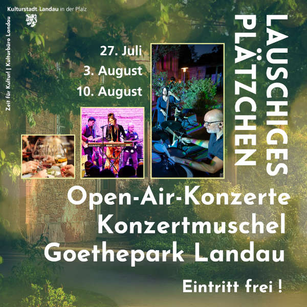 Auch im Sommer wird in Landau weiter gefeiert: Am 27. Juli, 3. und 10. August gibt es Live-Musik im Goethepark. (Quelle: Stadt Landau) 