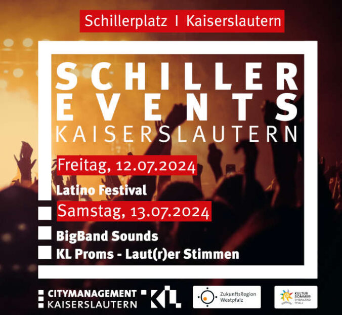 Schiller Events 2024 am 12. und 13. Juli in Kaiserslautern