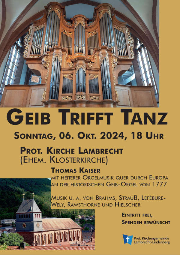 „Geib trifft Tanz – Heiteres Orgelkonzert am 06. Oktober 2024 in Lambrecht