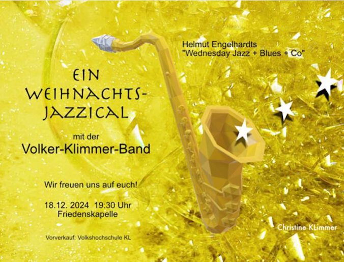 Ein Weihnachts-Jazzical - Weihnachtlicher Jazzgenuss mit der Volker Klimmer Band im Dezember 2024 in Kaiserslautern