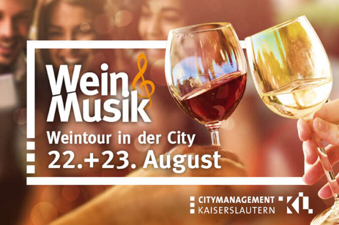 „Wein & Musik“  - das Fest für die Sinne im August 2025 in Kaiserslautern