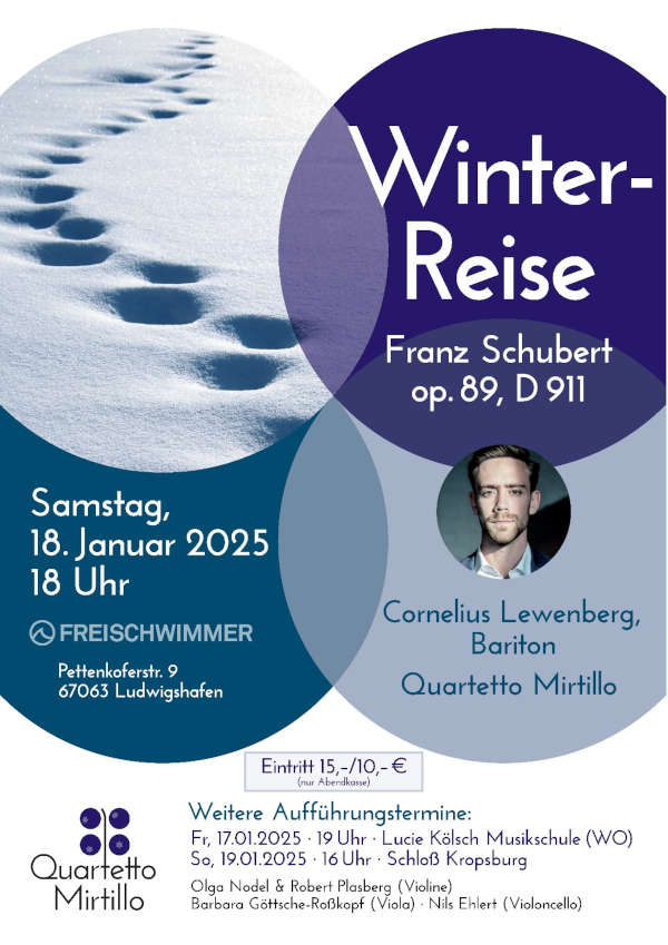 Schuberts „Winterreise“ in der Fassung für Bariton und Streichquartett im Januar 2025 in Ludwigshafen