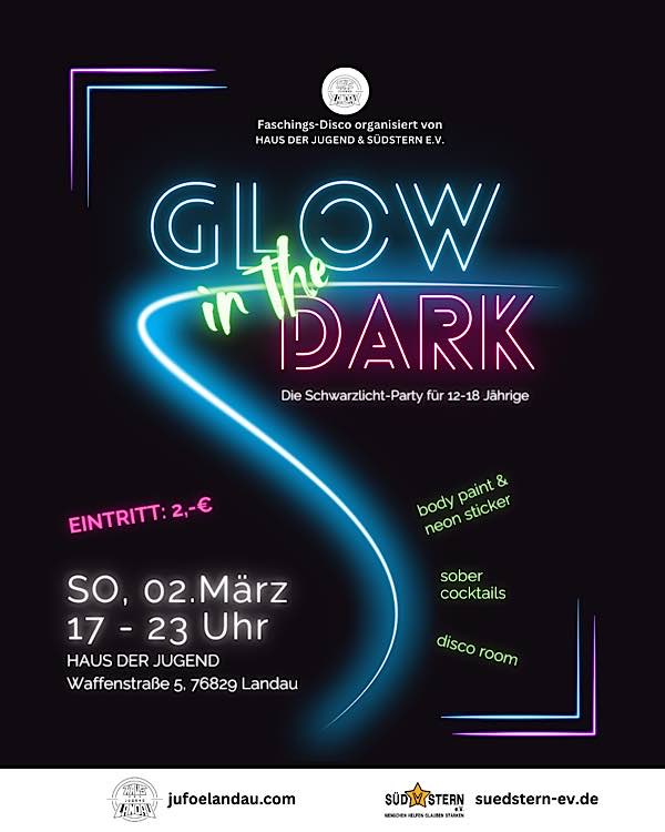 „Glow in the Dark“: Faschingsparty für Jugendliche im März 2025 im Haus der Jugend in Landau