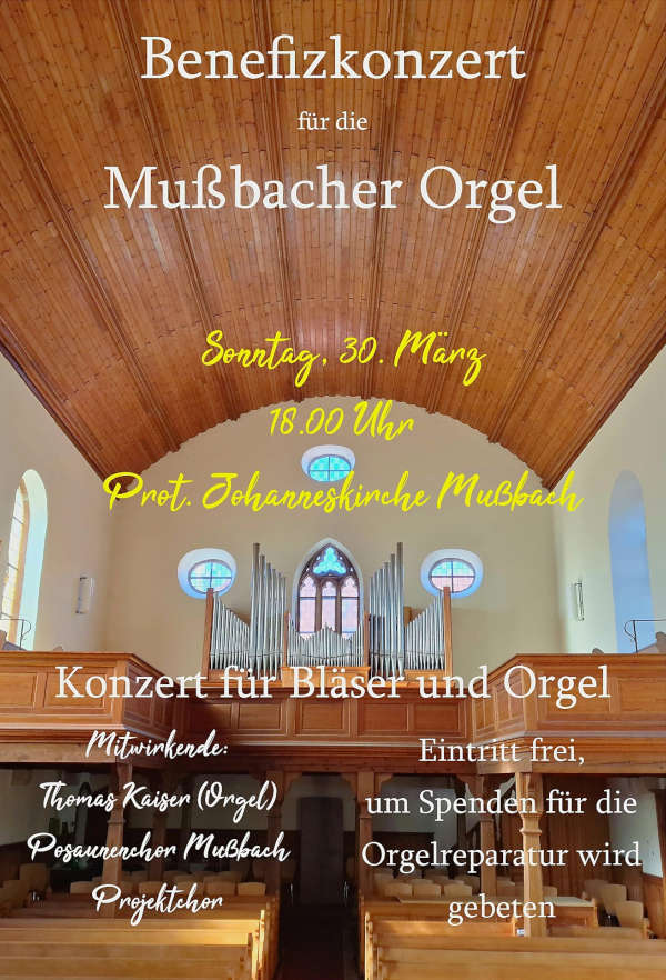 Blechbläser- und Orgelkonzert im März 2025 für die Renovierung der Mußbacher Kirchenorgel